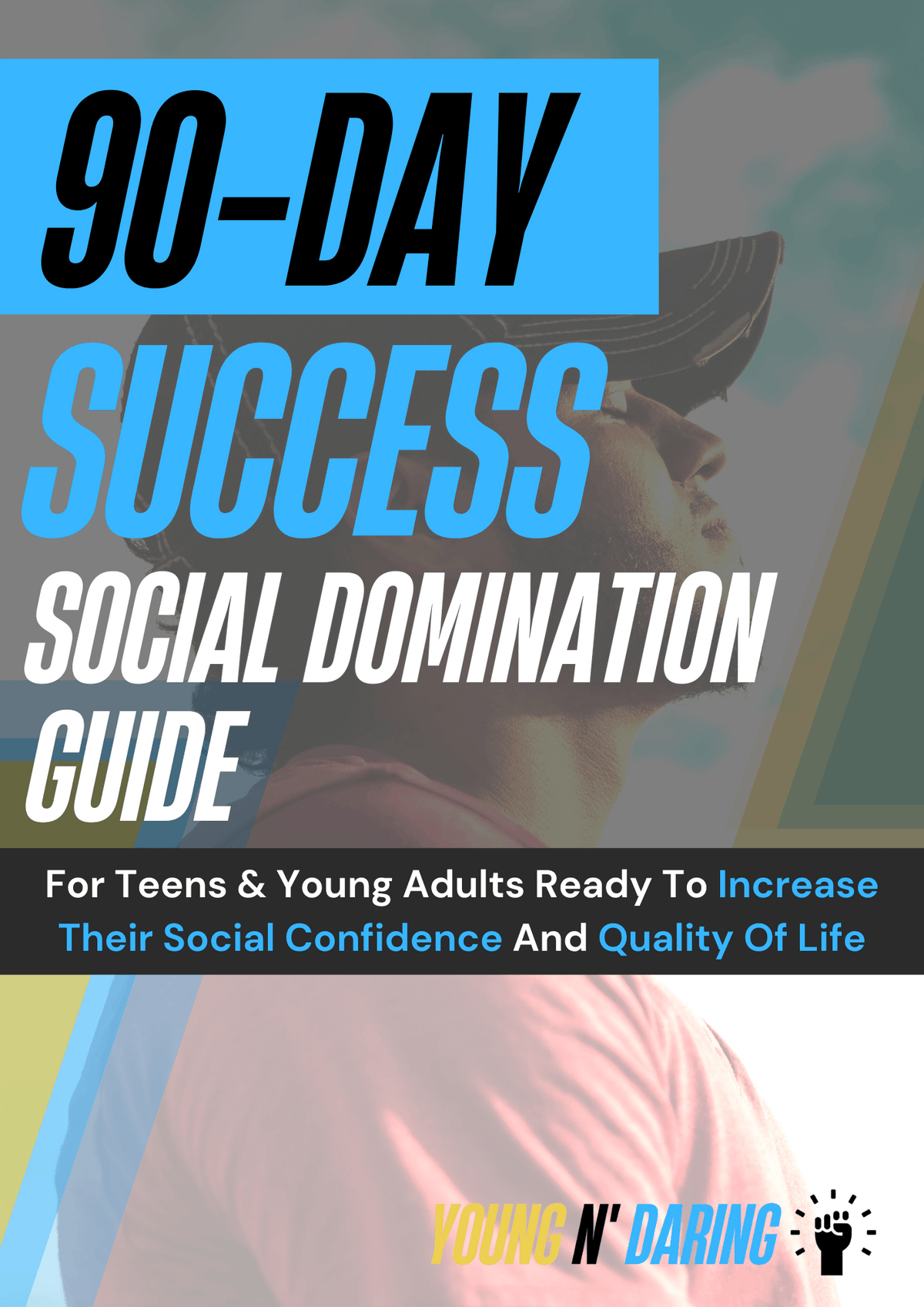 90-Day Success: Social Domination Guide